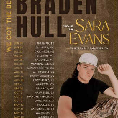 Braden Hull to Open 20+ Dates for Country Star Sara Evans