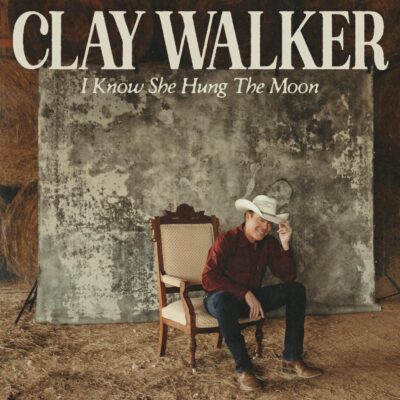 Country Music Singer Clay Walker’s New Single “I Know She Hung The Moon” Out Now!