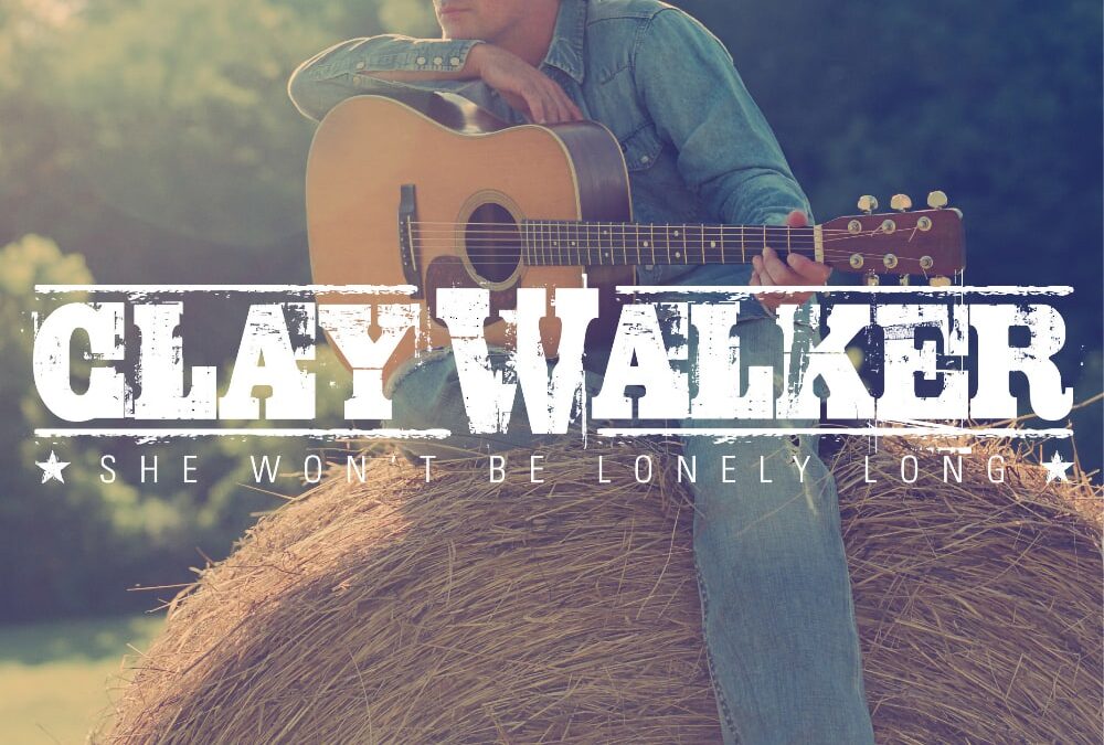 Clay Walker’s Hit 2009 Hit Single “She Won’t Be Lonely Long” Certified Double Platinum By RIAA