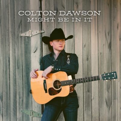 Rising Country Music Singer Colton Dawson Releases Debut Single “Might Be In It”