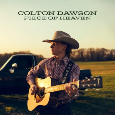 Country Riser Colton Dawson Releases His Own “Piece Of Heaven”
