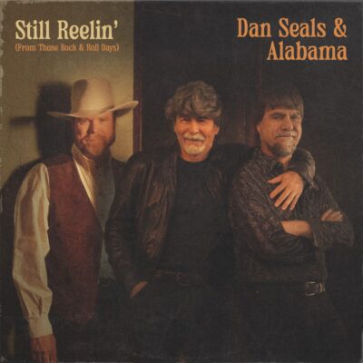 ALABAMA Joins the Late Dan Seals on “Still Reelin’ (From Those Rock & Roll Days)” Coming July 10