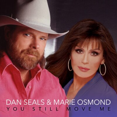 “You Still Move Me” Featuring Marie Osmond and with the Late Dan Seals is Available Now