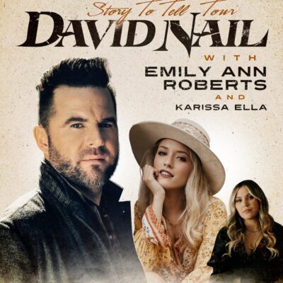 David Nail to Headline the Skydeck on Broadway with Special Guests Emily Ann Roberts & Karissa Ella