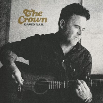 David Nail Ushers In A New Chapter With “The Crown” On March 6, Expands “Down To The Studs” Tour Dates