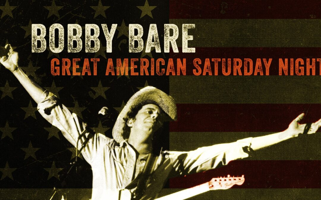 Bobby Bare Releases Title Track From Forthcoming Album Great American Saturday Night