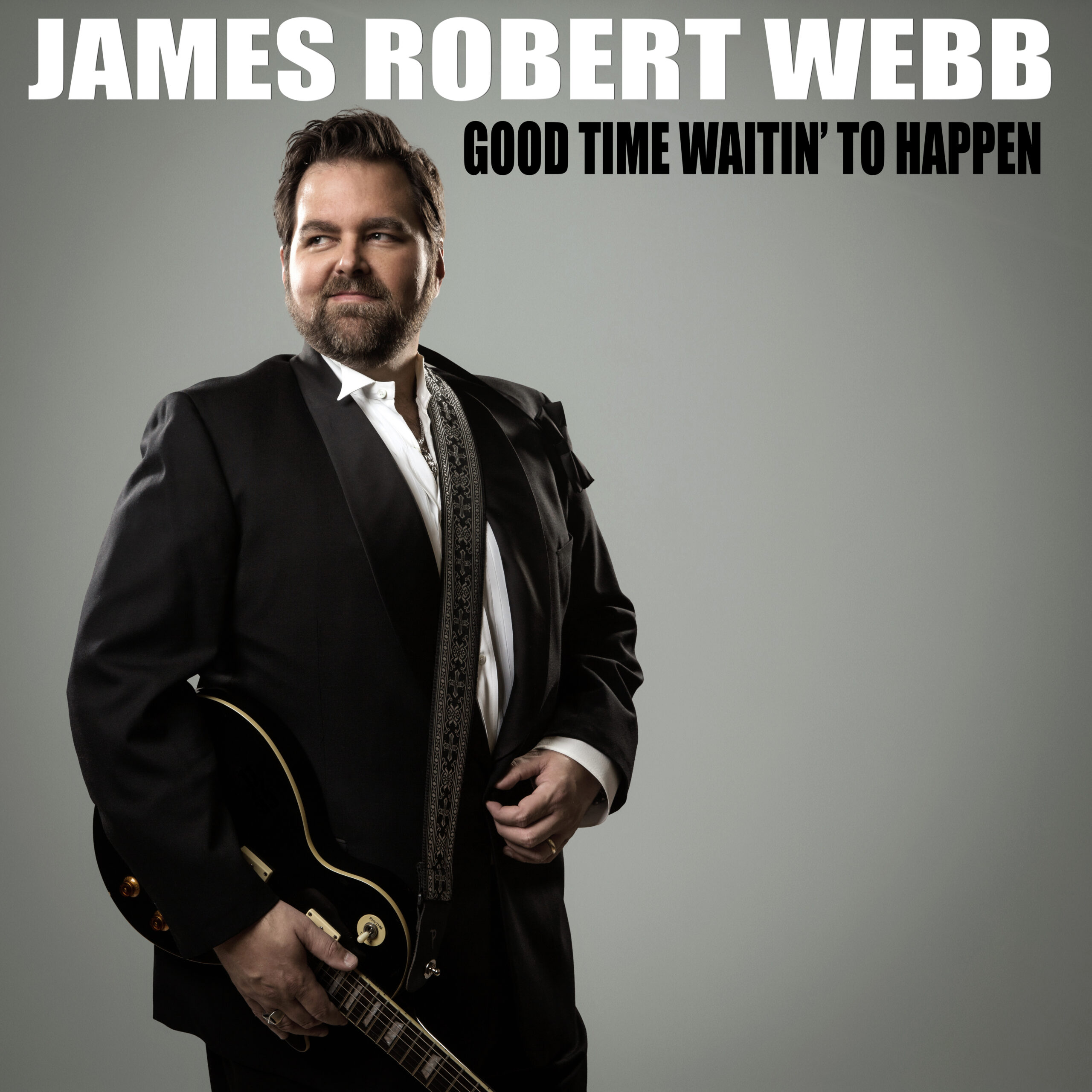 James Robert Webb Releases New Single “Good Time Waitin’ To Happen”