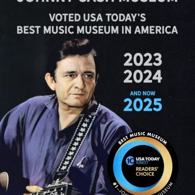 Johnny Cash Museum Celebrates Three-Peat Victory, Voted ‘Best Music Museum’ By USA Today / 10 Best Reader’s Choice For Third Year In A Row