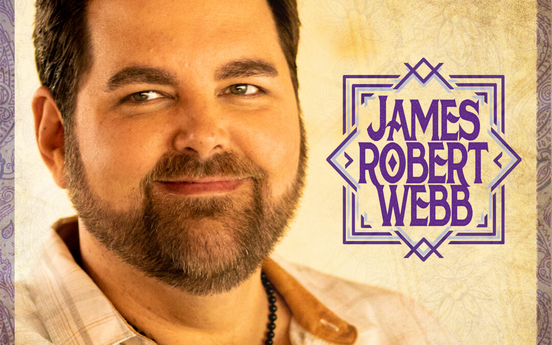 James Robert Webb Releases Self-Titled Album Produced By Buddy Cannon