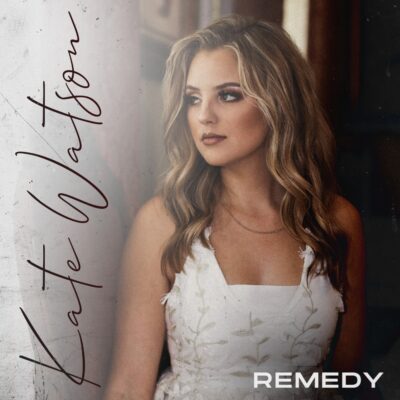 Kate Watson Releases New Single, “Remedy”