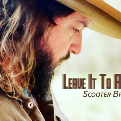 Scooter Brown Band Releases New Single “Leave It To A Woman”