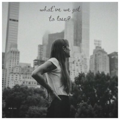 Lilly Winwood returns with New Single “What’ve We Got To Lose” – Out Now