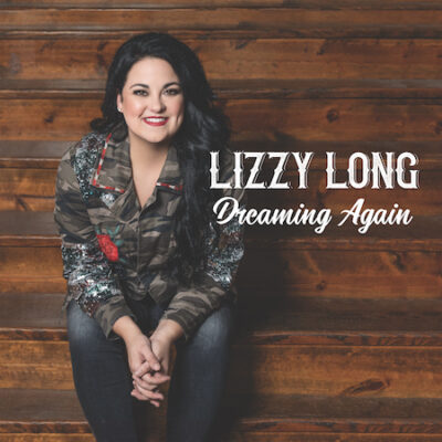 Award-Winning Roots Artist Lizzy Long Releases Her Sophomore Album Dreaming Again