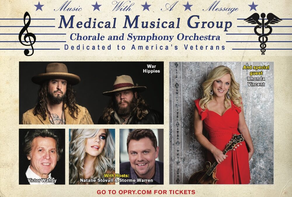 Medical Musical Group to Host 2022 National Veterans Day Concert at Grand Ole Opry House on Nov. 10