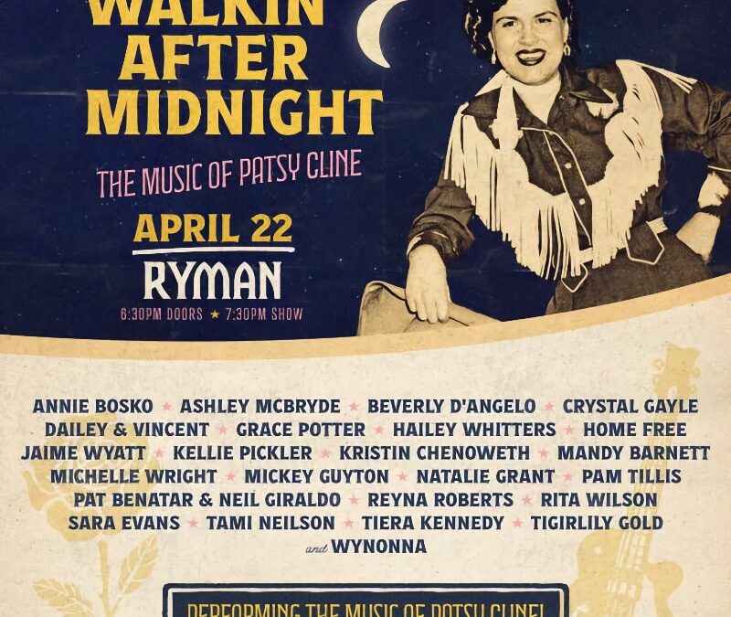 Wynonna, Ashley McBryde & More To Take The Stage at “Walkin’ After Midnight: The Music of Patsy Cline”