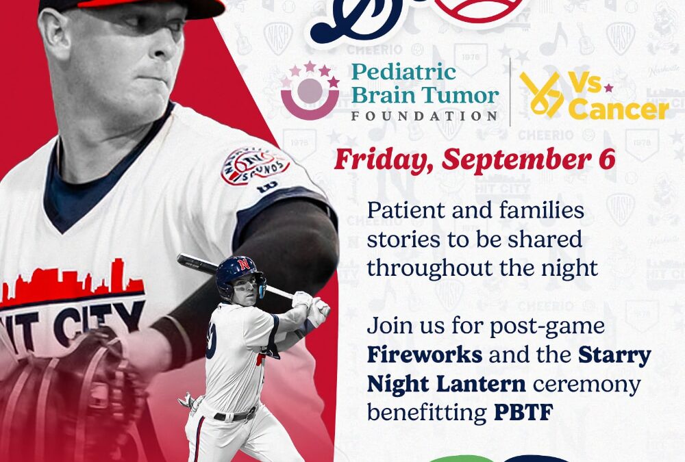 Nashville Sounds to Host Pediatric Brain Tumor Foundation’s Vs. Cancer Starry Night Game September 6