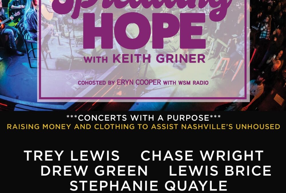 Spreading Hope: Trey Lewis, Angie K, Chase Wright, Drew Green and More