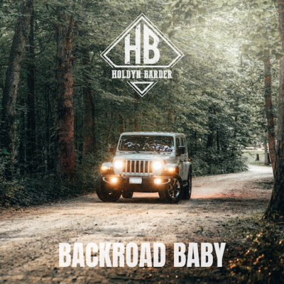 Holdyn Is Ready To Hit The Road With His New Single “Backroad Baby”