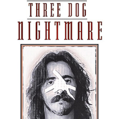 “Three Dog Nightmare: The Chuck Negron Story” — Final Edition Available March 13