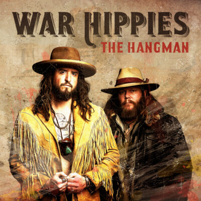 War Hippies release haunting new single “THE HANGMAN”